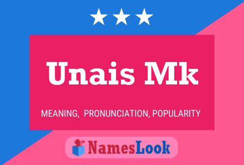 Unais Mk Name Poster