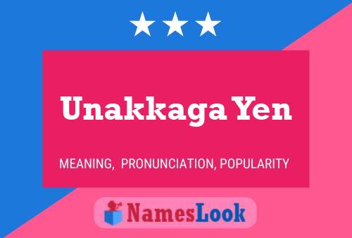 Unakkaga Yen Name Poster