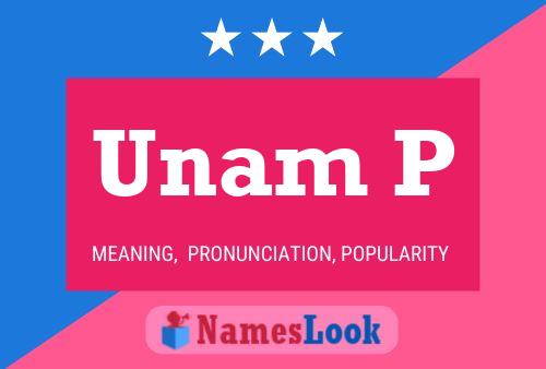 Unam P Name Poster