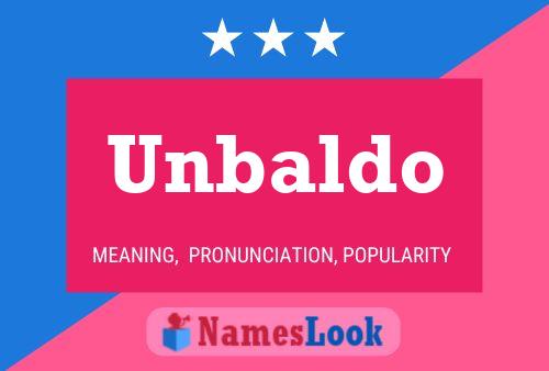 Unbaldo Name Poster