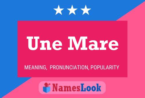 Une Mare Name Poster