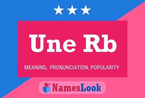 Une Rb Name Poster