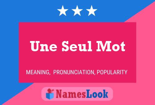 Une Seul Mot Name Poster