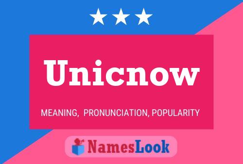 Unicnow Name Poster