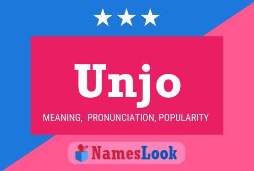 Unjo Name Poster