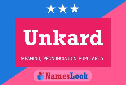 Unkard Name Poster