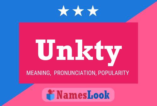 Unkty Name Poster