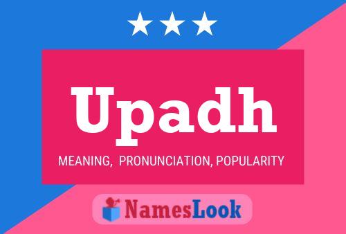 Upadh Name Poster