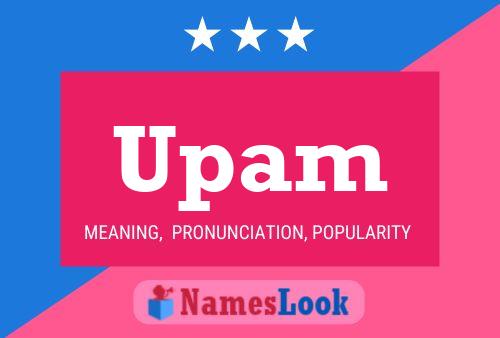 Upam Name Poster