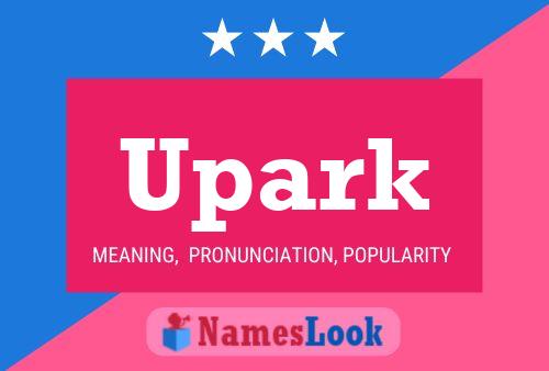 Upark Name Poster