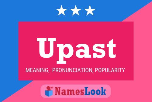 Upast Name Poster