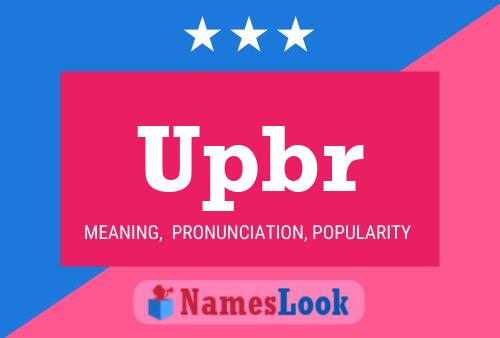 Upbr Name Poster