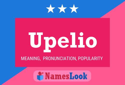 Upelio Name Poster