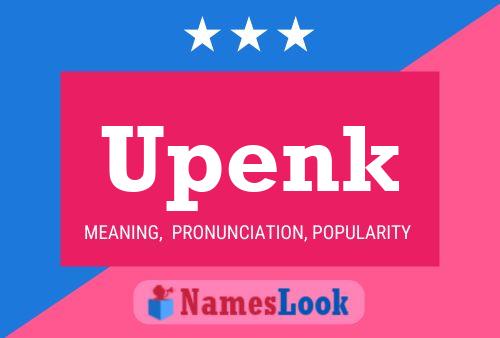 Upenk Name Poster