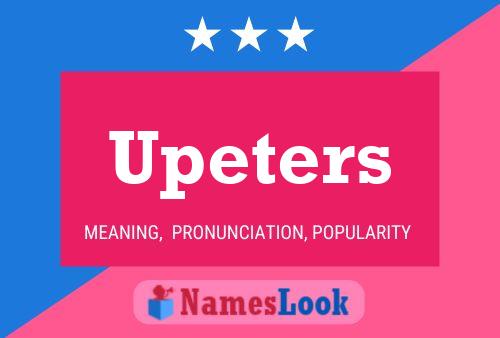 Upeters Name Poster