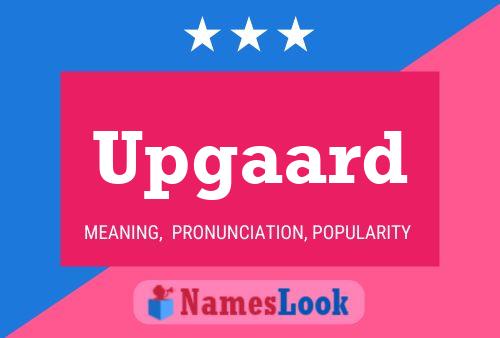 Upgaard Name Poster