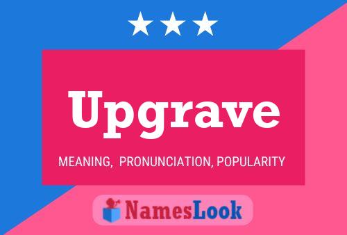 Upgrave Name Poster