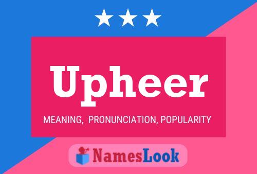 Upheer Name Poster