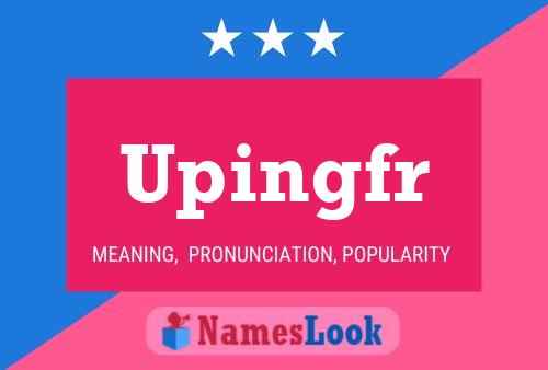 Upingfr Name Poster