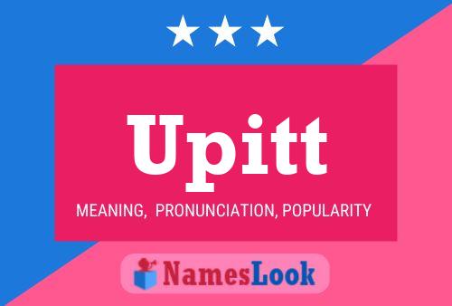 Upitt Name Poster