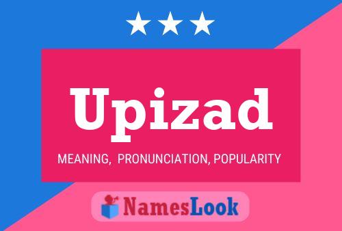 Upizad Name Poster