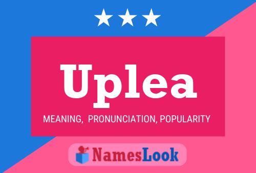 Uplea Name Poster