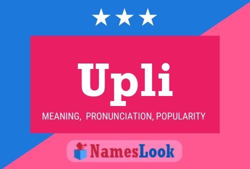 Upli Name Poster