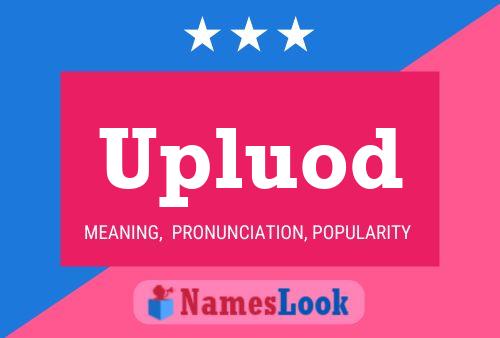 Upluod Name Poster