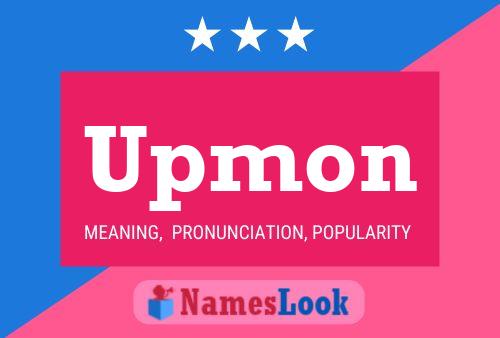 Upmon Name Poster