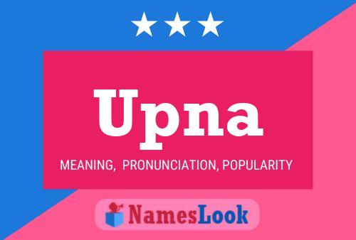 Upna Name Poster