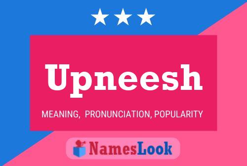 Upneesh Name Poster