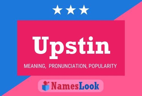 Upstin Name Poster