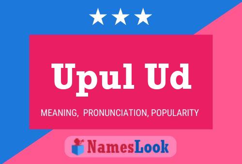 Upul Ud Name Poster