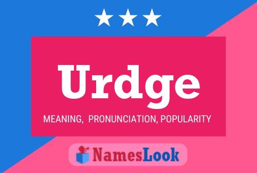 Urdge Name Poster