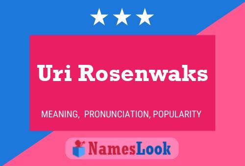 Uri Rosenwaks Name Poster