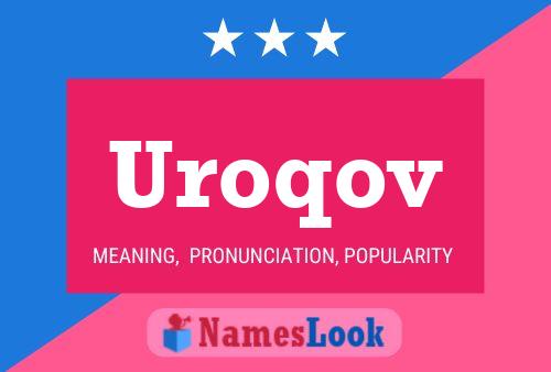 Uroqov Name Poster