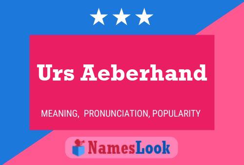 Urs Aeberhand Name Poster