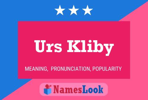 Urs Kliby Name Poster