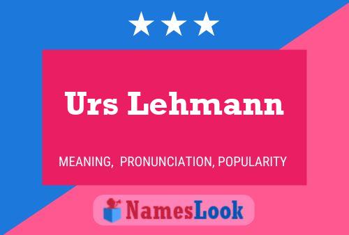 Urs Lehmann Name Poster