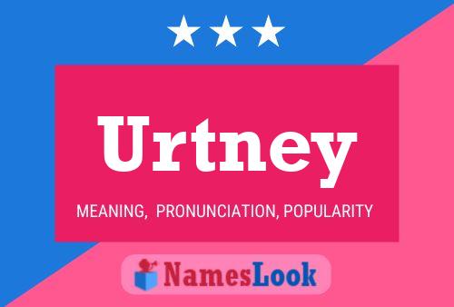 Urtney Name Poster