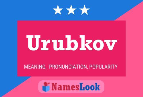 Urubkov Name Poster