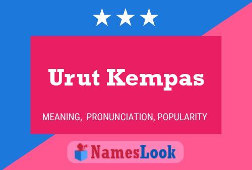 Urut Kempas Name Poster