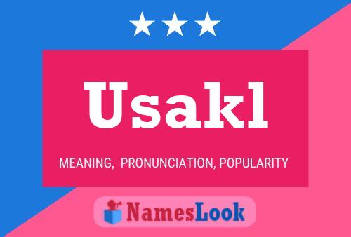 Usakl Name Poster