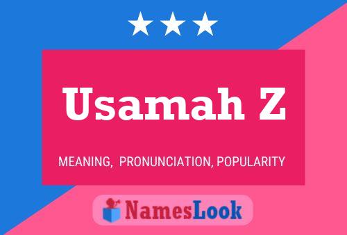 Usamah Z Name Poster