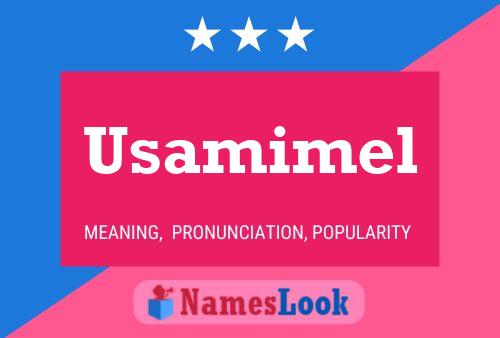 Usamimel Name Poster