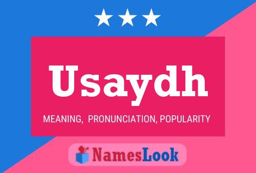 Usaydh Name Poster