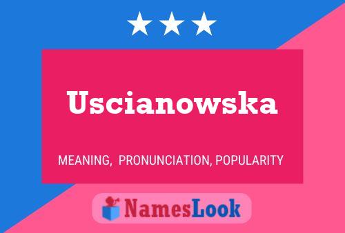 Uscianowska Name Poster