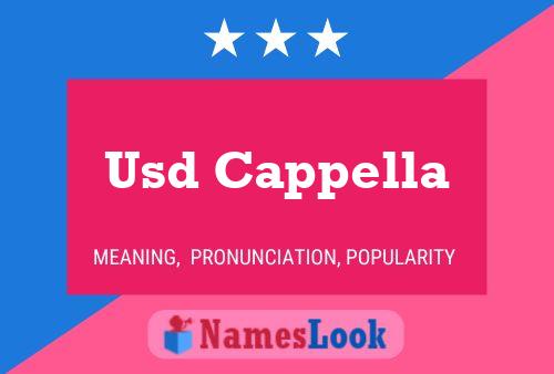 Usd Cappella Name Poster