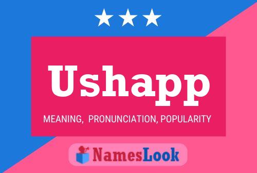 Ushapp Name Poster