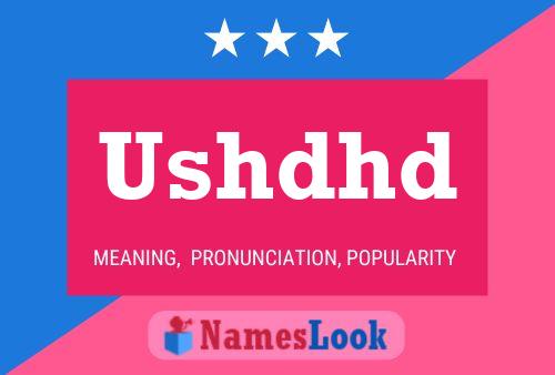 Ushdhd Name Poster